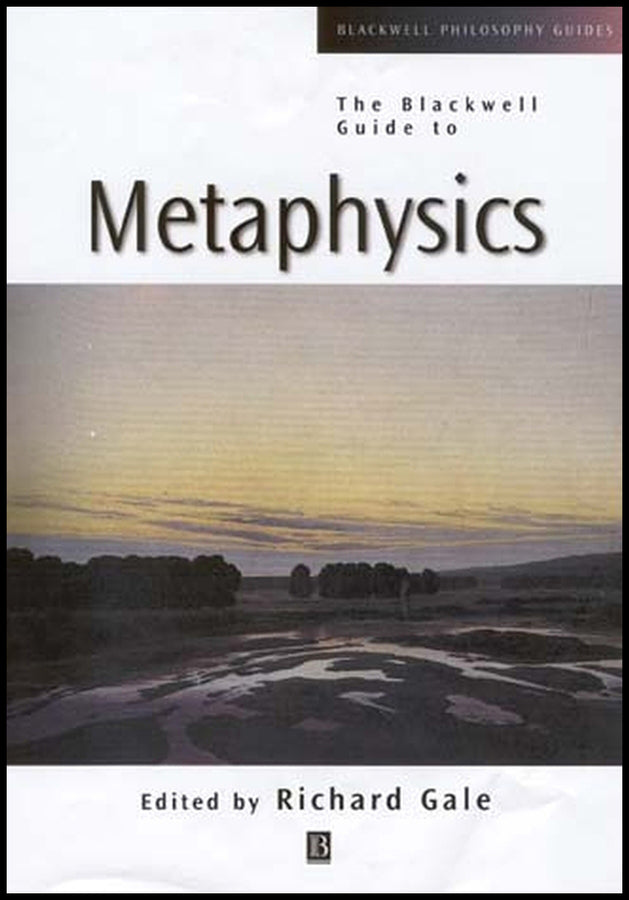 The Blackwell Guide to Metaphysics