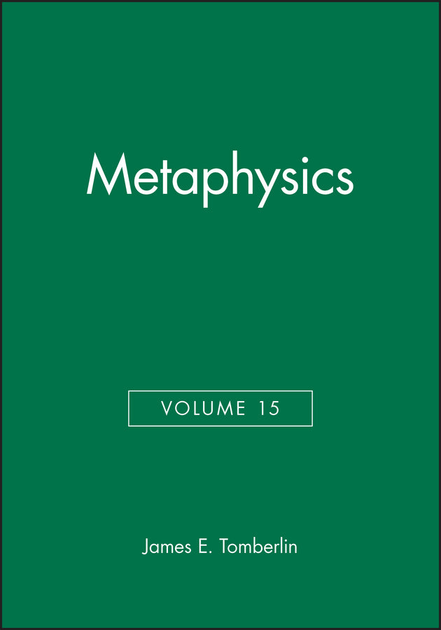 Metaphysics, Volume 15