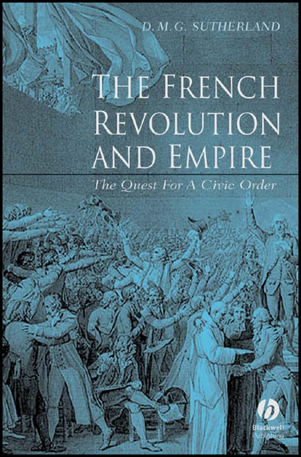 The French Revolution and Empire
