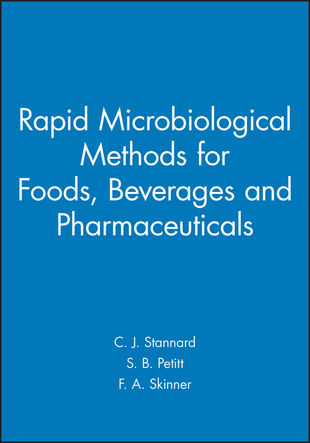 Rapid Microbiological Methods for Foods, Beverages and Pharmaceuticals