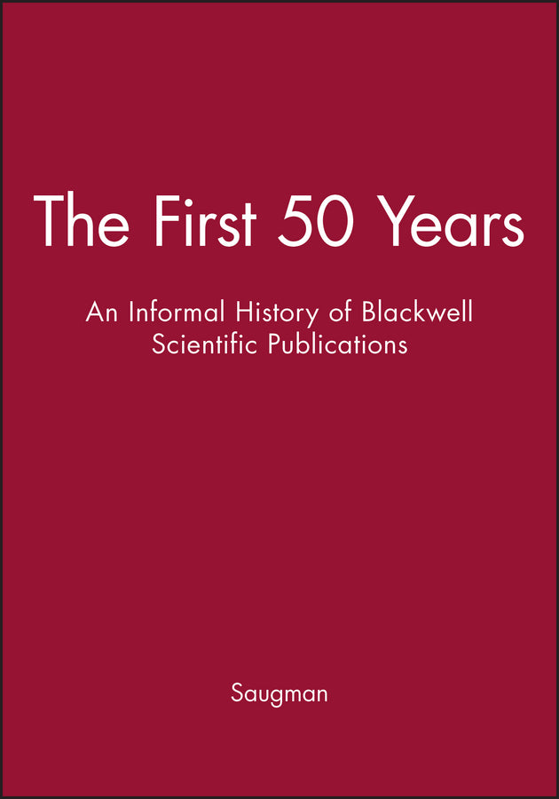 The First 50 Years