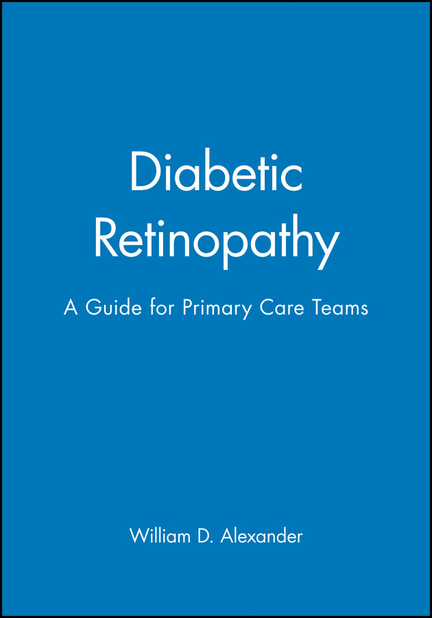 Diabetic Retinopathy: A Guide for Primary Care Teams