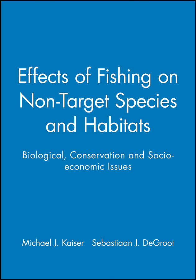 Effects of Fishing on Non-Target Species and Habitats