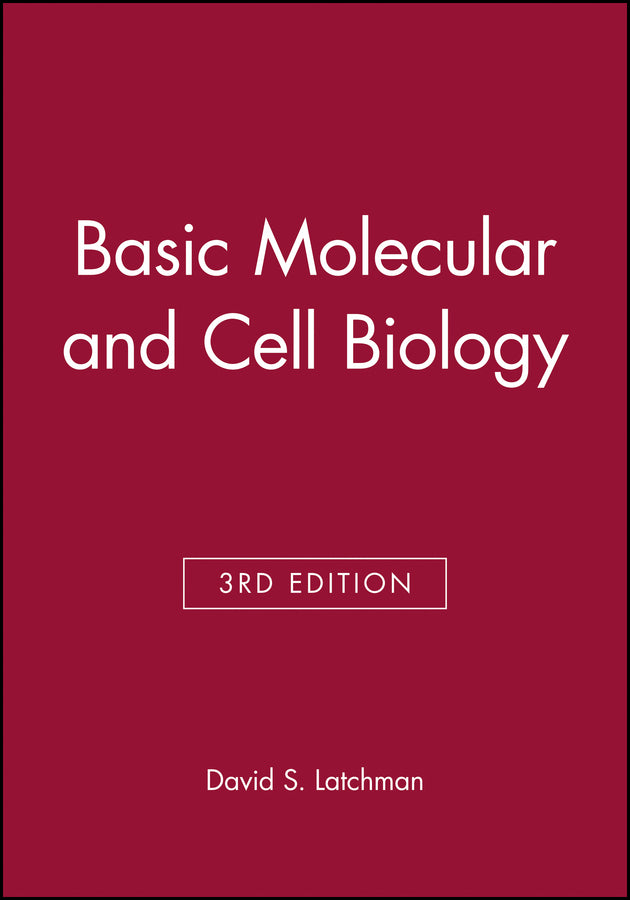 Basic Molecular and Cell Biology