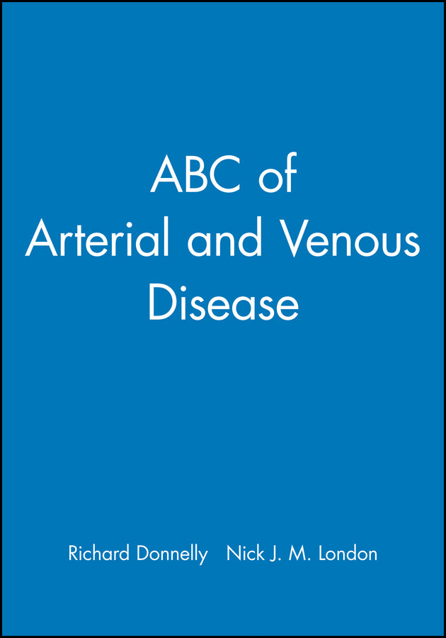 ABC of Arterial and Venous Disease