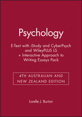 Psychology 4th Australian and New Zealand Edition E-Text with iStudy and CyberPsych and WileyPLUS LS + Interactive Approach to Writing Essays 4E Pack