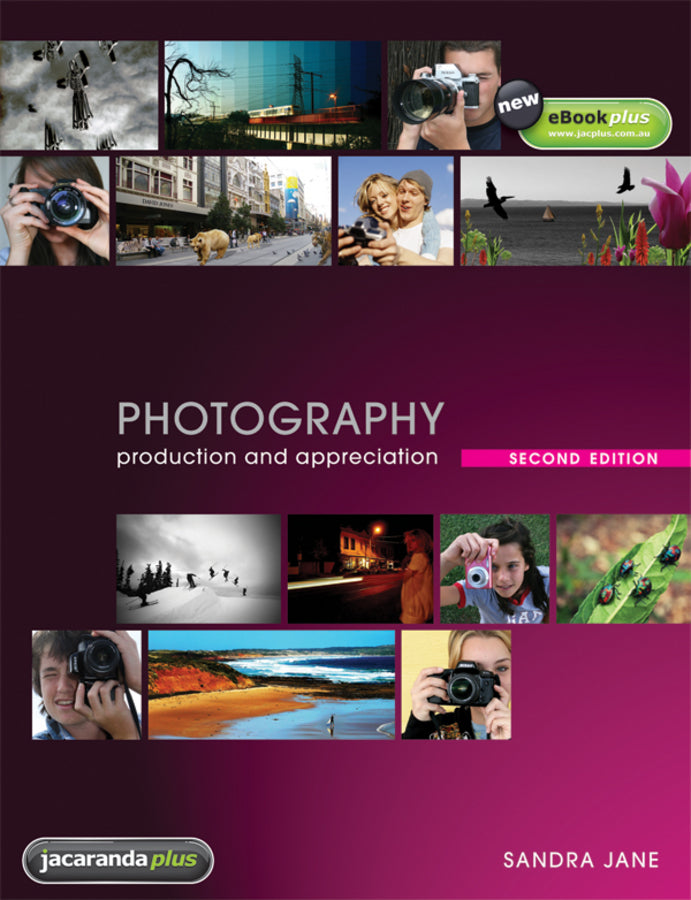 Photography Production and Appreciation, 2e and eBooksPLUS