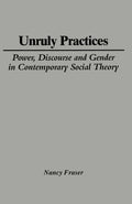 Unruly Practices