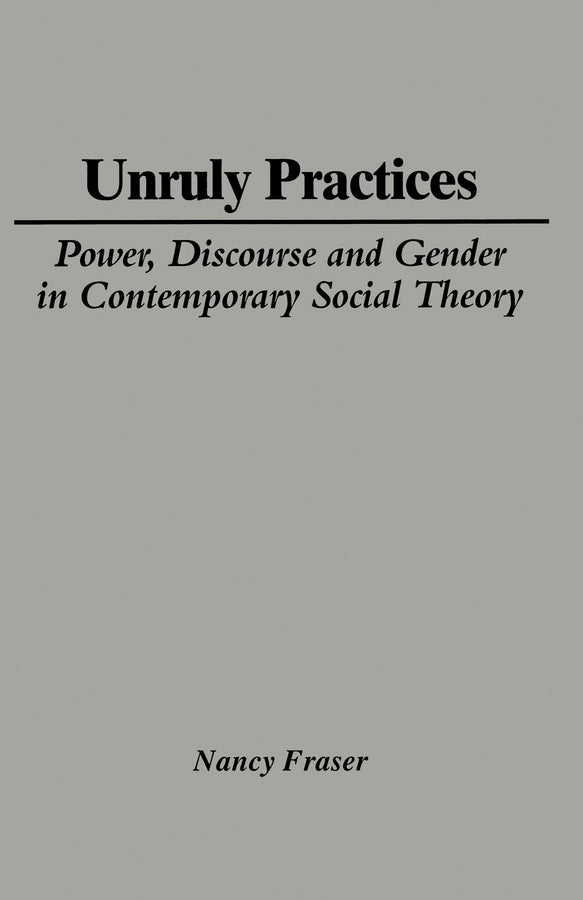 Unruly Practices