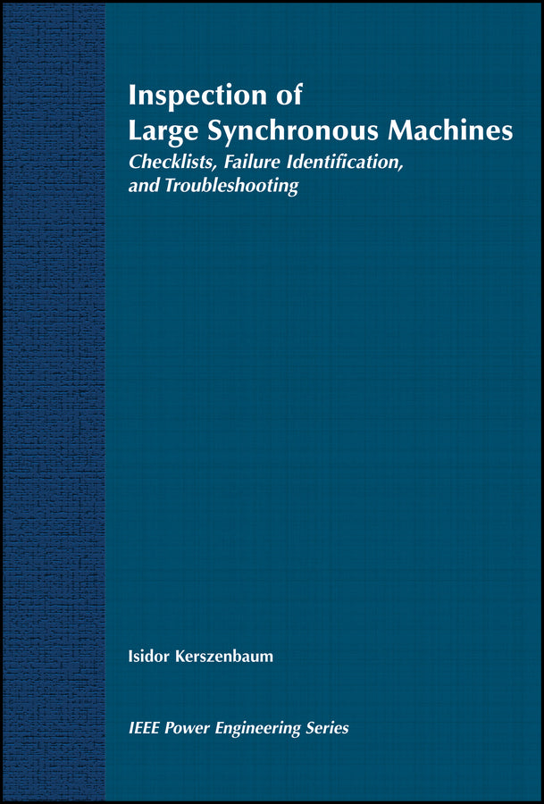 Inspection of Large Synchronous Machines