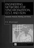 Engineering Networks for Synchronization, CCS 7, and ISDN