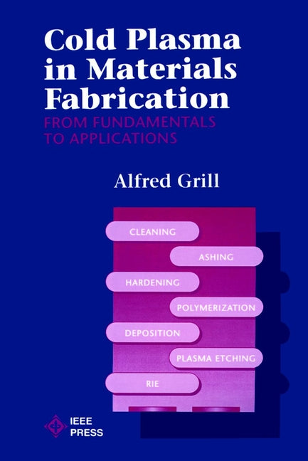 Cold Plasma Materials Fabrication