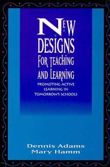 New Designs for Teaching and Learning