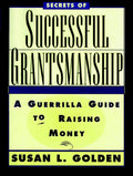 Secrets of Successful Grantsmanship