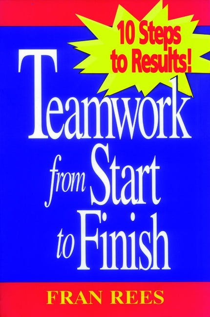 Teamwork from Start to Finish