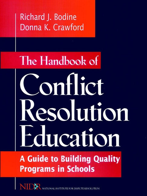 The Handbook of Conflict Resolution Education