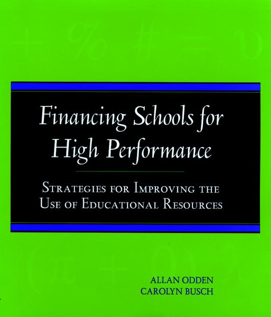 Financing Schools for High Performance