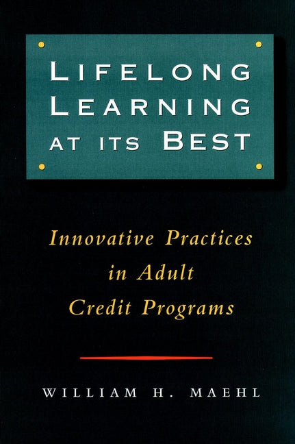 Lifelong Learning at Its Best