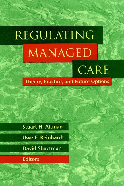 Regulating Managed Care