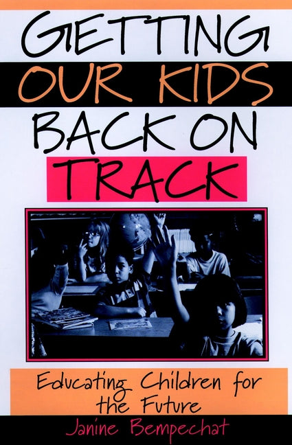 Getting Our Kids Back on Track