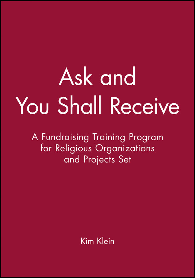Ask and You Shall Receive, Includes Leader and Participant's Manual