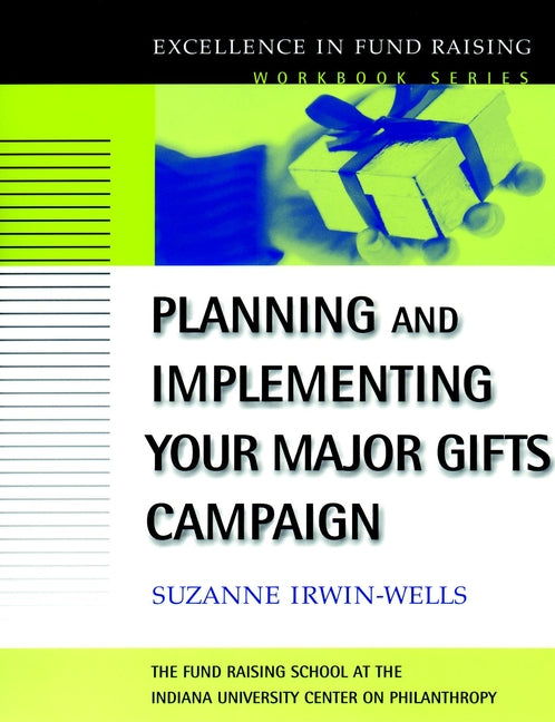 Planning and Implementing Your Major Gifts Campaign