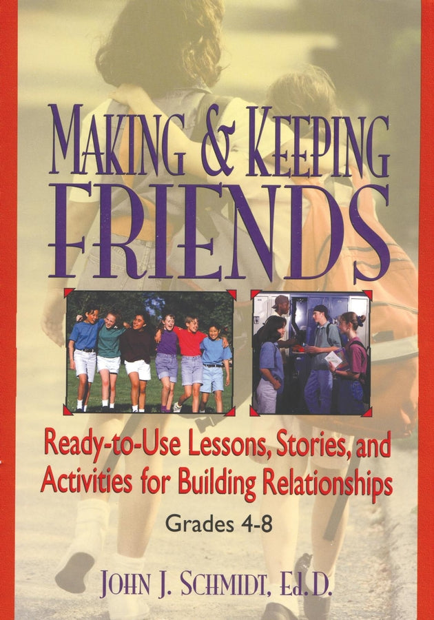 Making & Keeping Friends