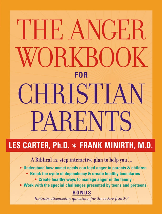 The Anger Workbook for Christian Parents