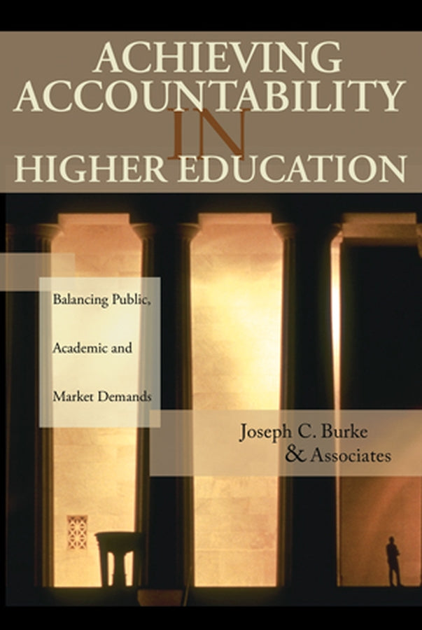 Achieving Accountability in Higher Education