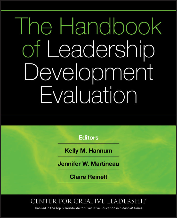 The Handbook of Leadership Development Evaluation