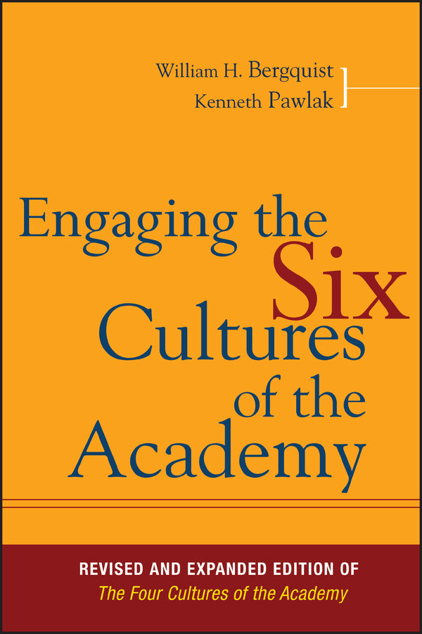 Engaging the Six Cultures of the Academy