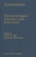 Foundations of Neuropsychology