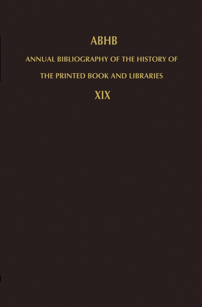 Annual Bibliography of the History of the Printed Book and Libraries