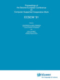 Proceedings of the Second European Conference on Computer-Supported Cooperative Work