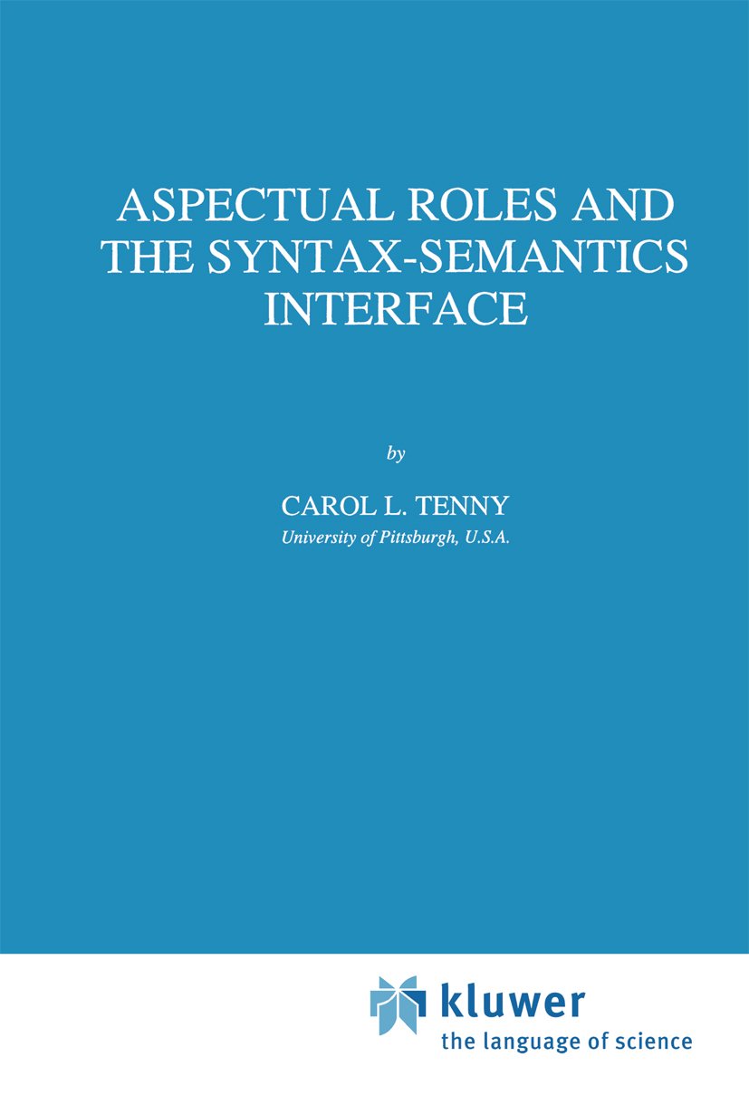 Aspectual Roles and the Syntax-Semantics Interface