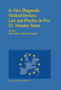 In vitro Diagnostic Medical Devices: Law and Practice in Five EU Member States
