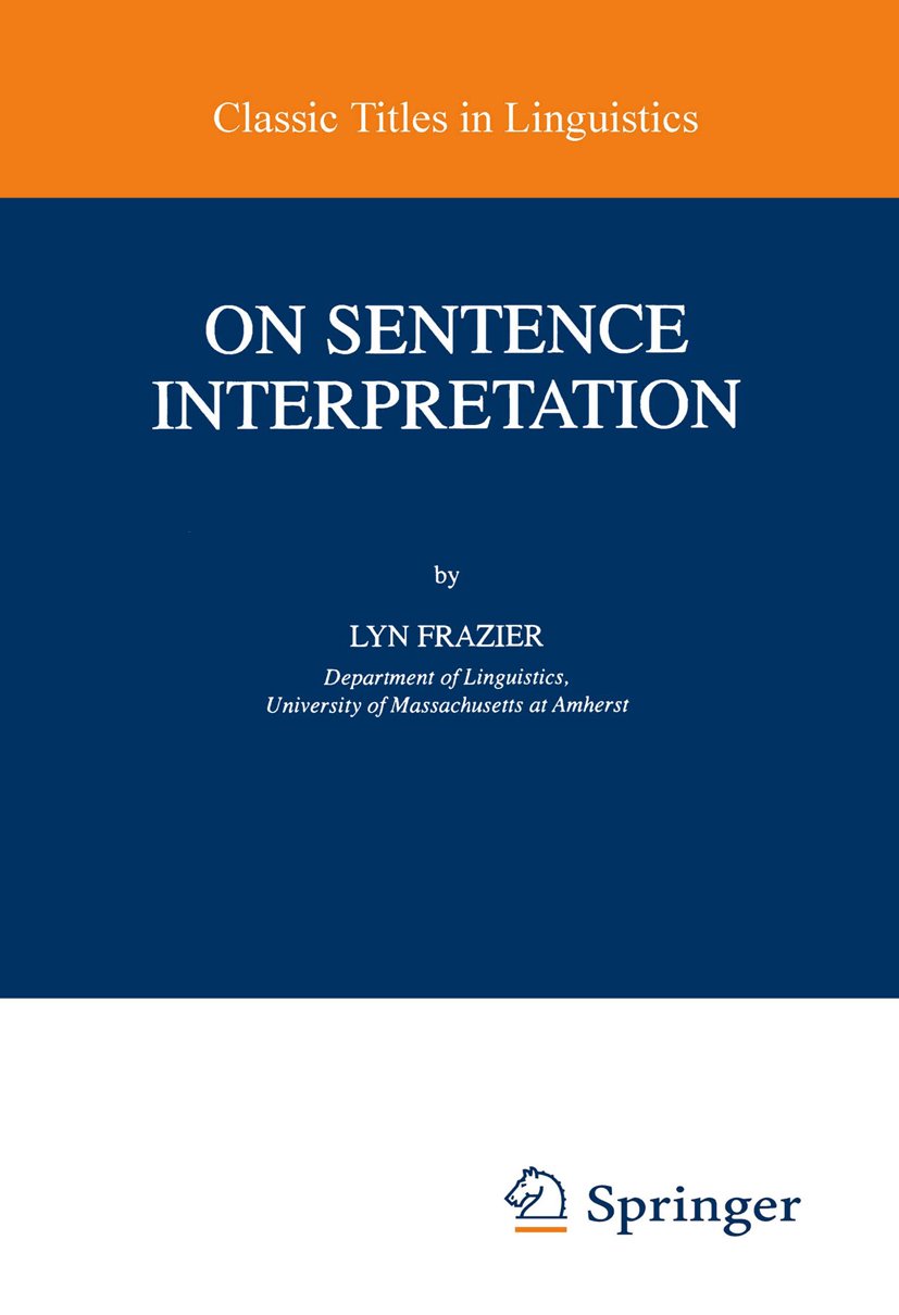 Studies in Theoretical Psycholinguistics