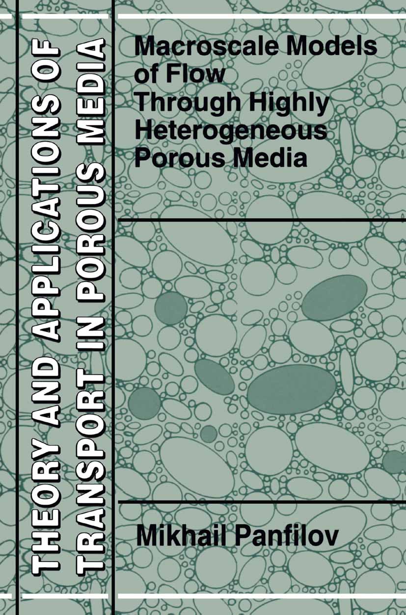 Theory and Applications of Transport in Porous Media