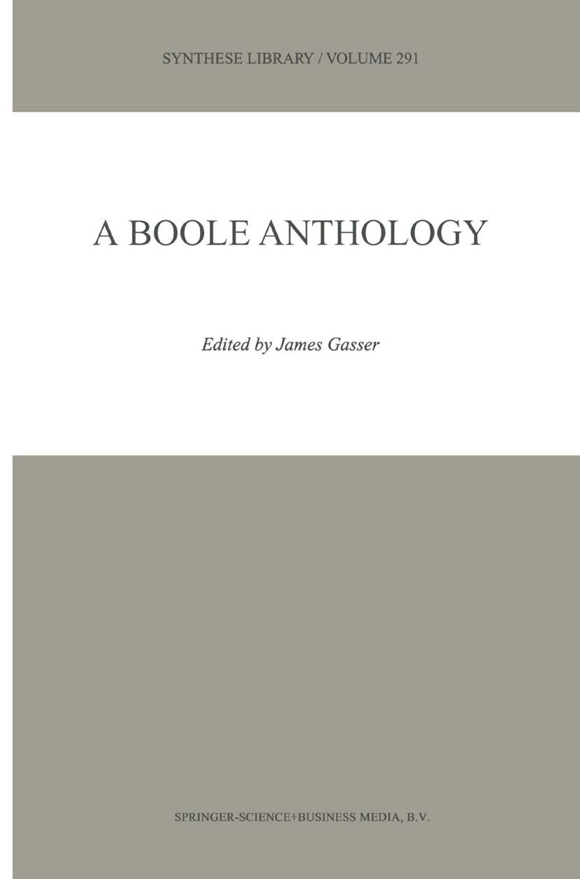 Synthese Library: Recent and Classical Studies in the Logic of George Boole