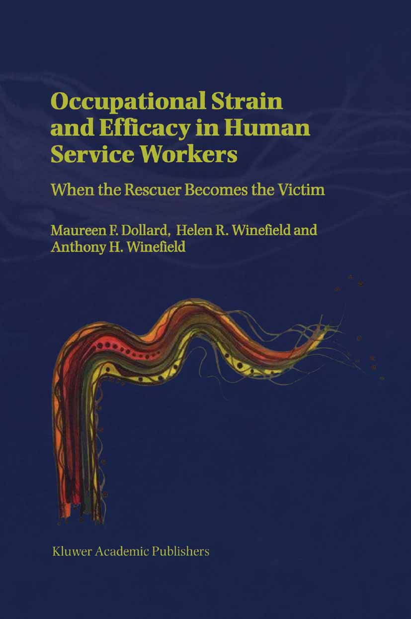 Occupational Strain and Efficacy in Human Service Workers