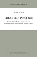 Synthese Library: Heuristic Patterns Based on Cognitive Structures An Advanced Textbook in Neo-Classical Philosophy of Science
