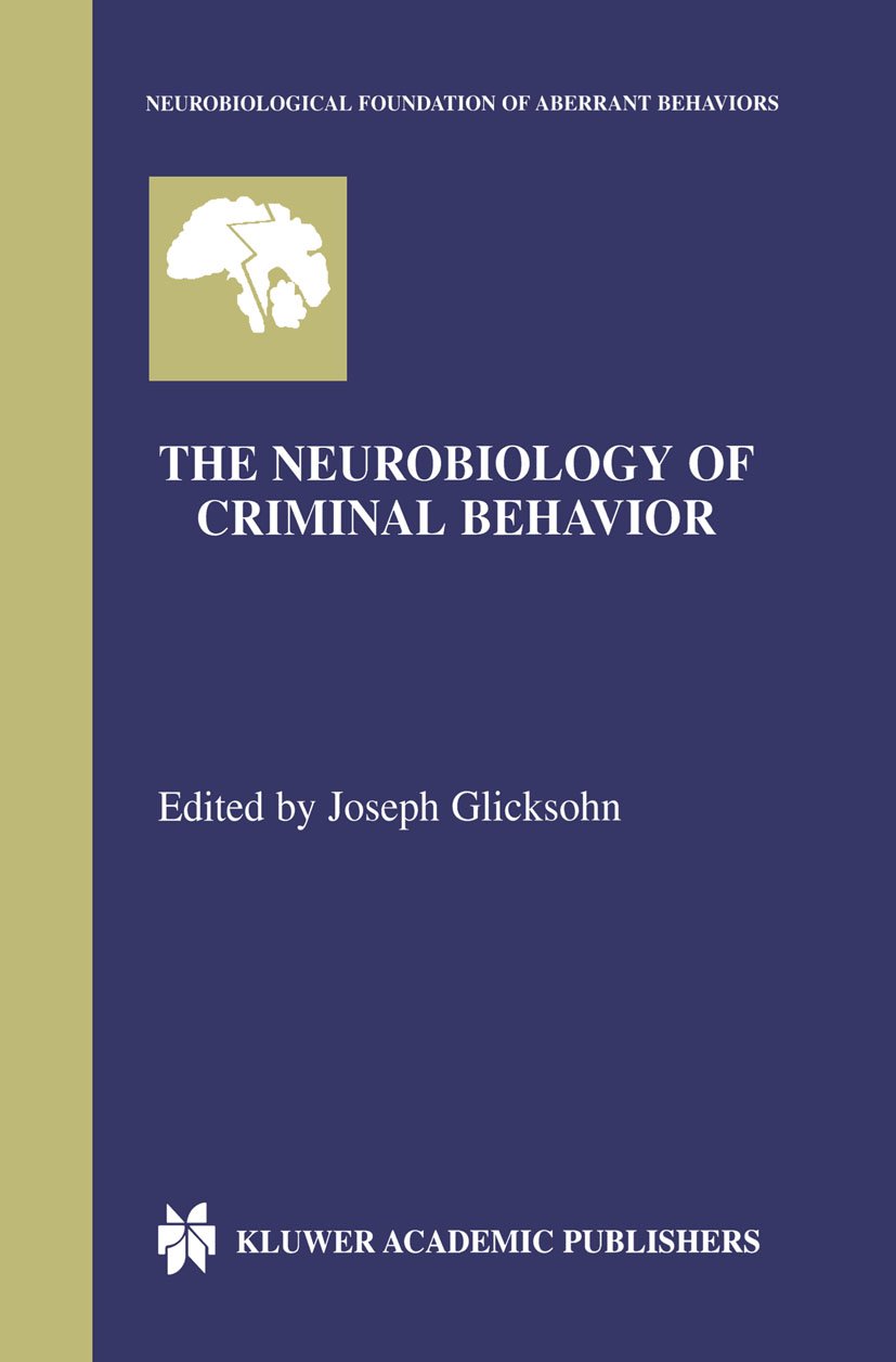 Neurobiological Foundation of Aberrant Behaviors