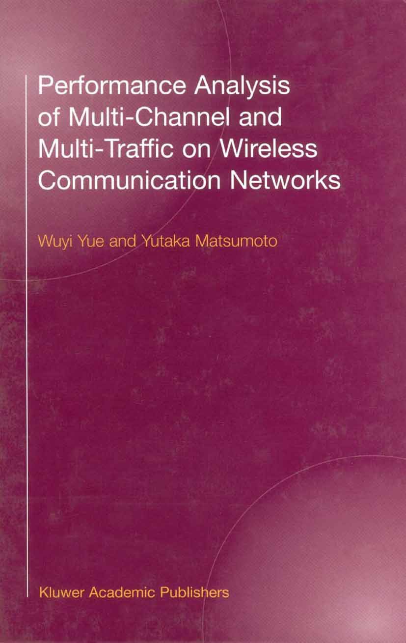 Performance Analysis of Multi-Channel and Multi-Traffic on Wireless Communication Networks
