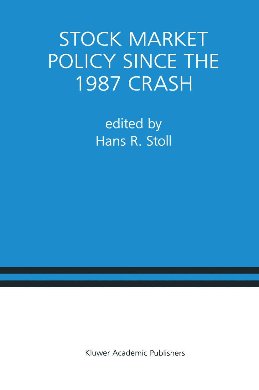 Stock Market Policy Since the 1987 Crash