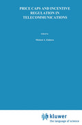 Topics in Regulatory Economics and Policy