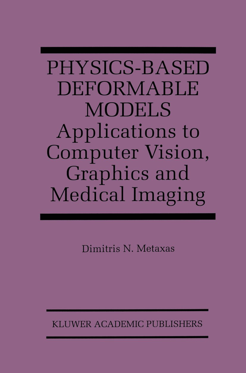 Physics-Based Deformable Models