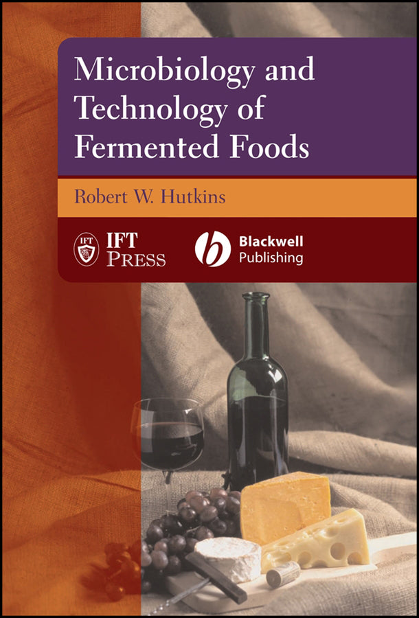 Microbiology and Technology of Fermented Foods