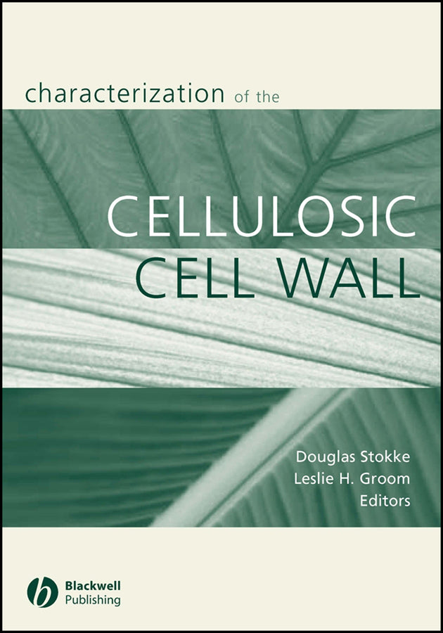 Characterization of the Cellulosic Cell Wall