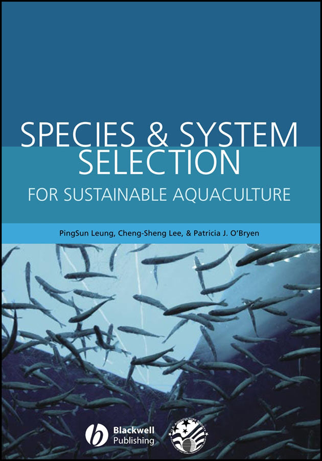 Species and System Selection for Sustainable Aquaculture