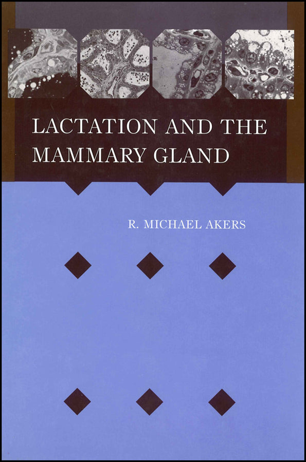 Lactation and the Mammary Gland